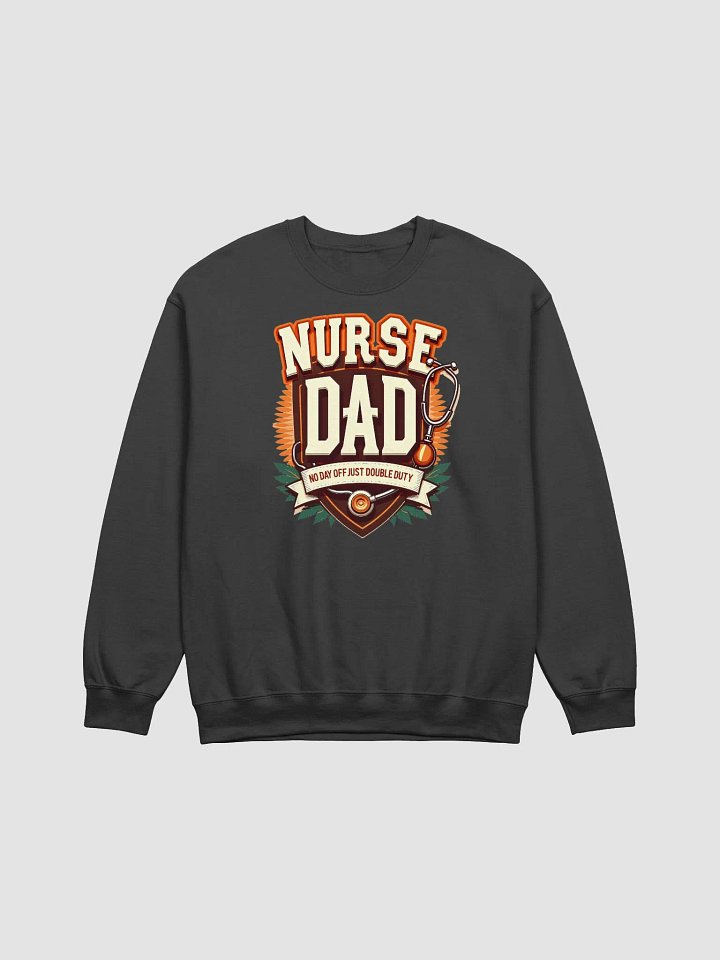 Double Duty Nurse Dad Crewneck Sweatshirt product image (3)