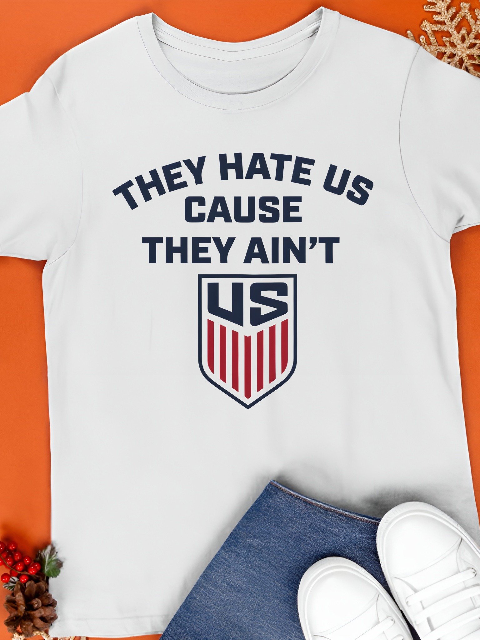 They Hate Us Cause They Ain't Us Shirt product image (1)