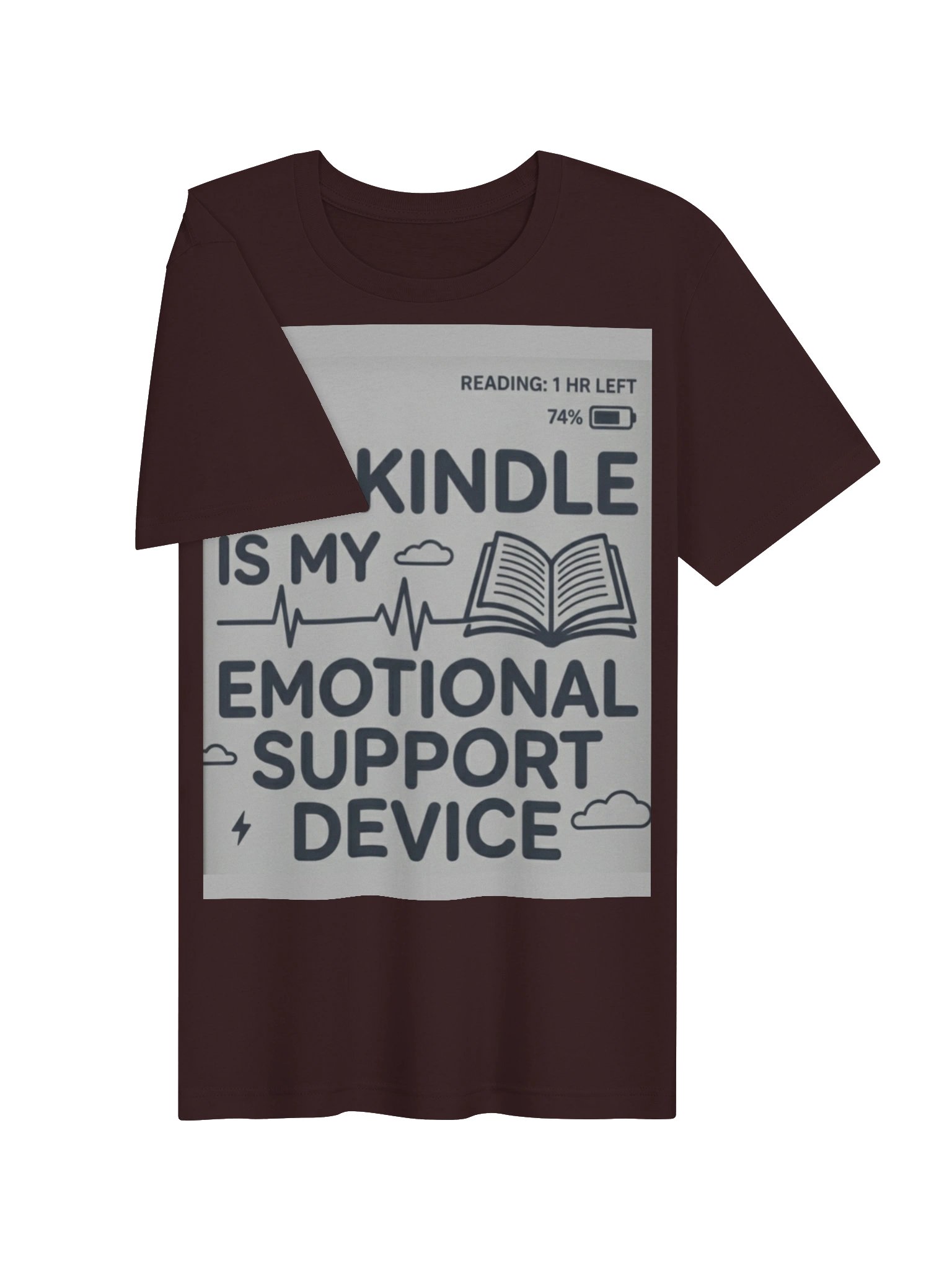 My Kindle Is My Emotional Support Device Kindle Reader T-Shirt for Book Lovers product image (3)