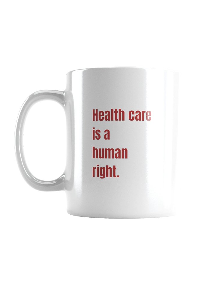 Heath Care is a Human Right Mug product image (1)