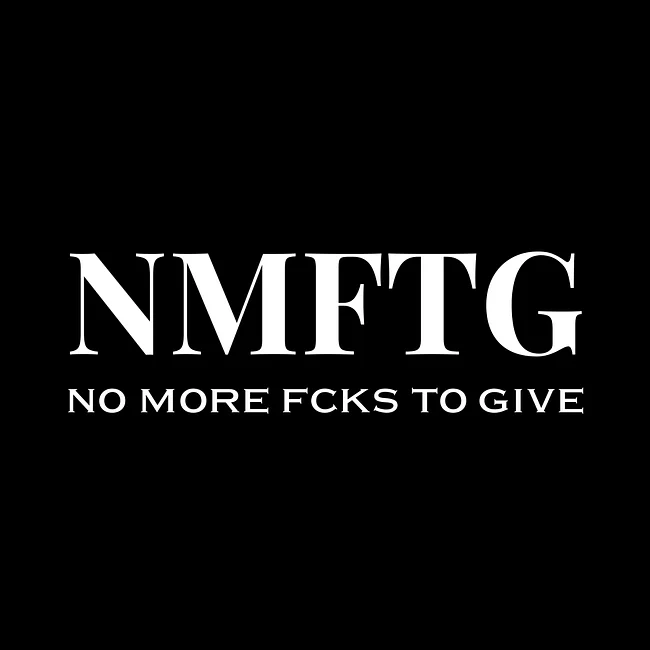 *No More Fcks To Give* Collection