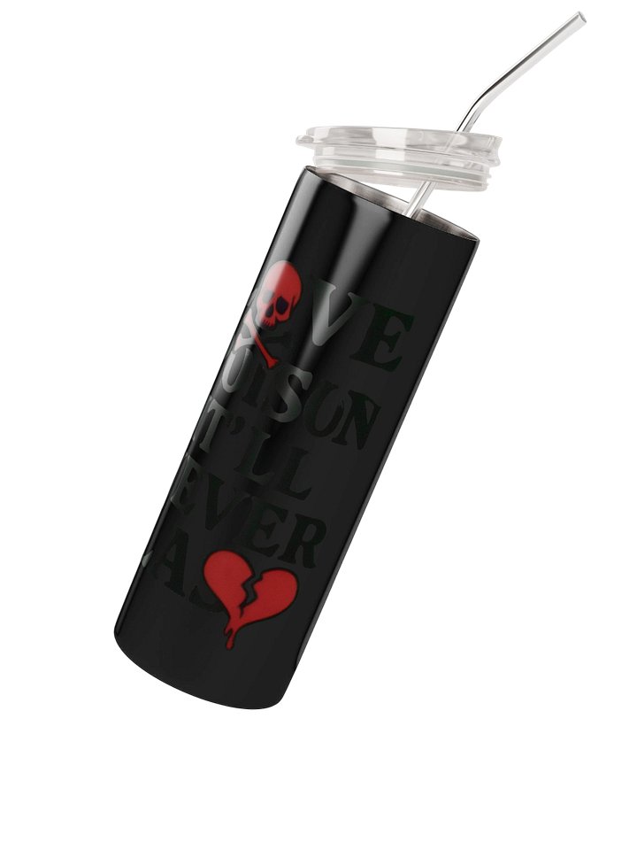 love like poison stainless steel tumbler product image (2)