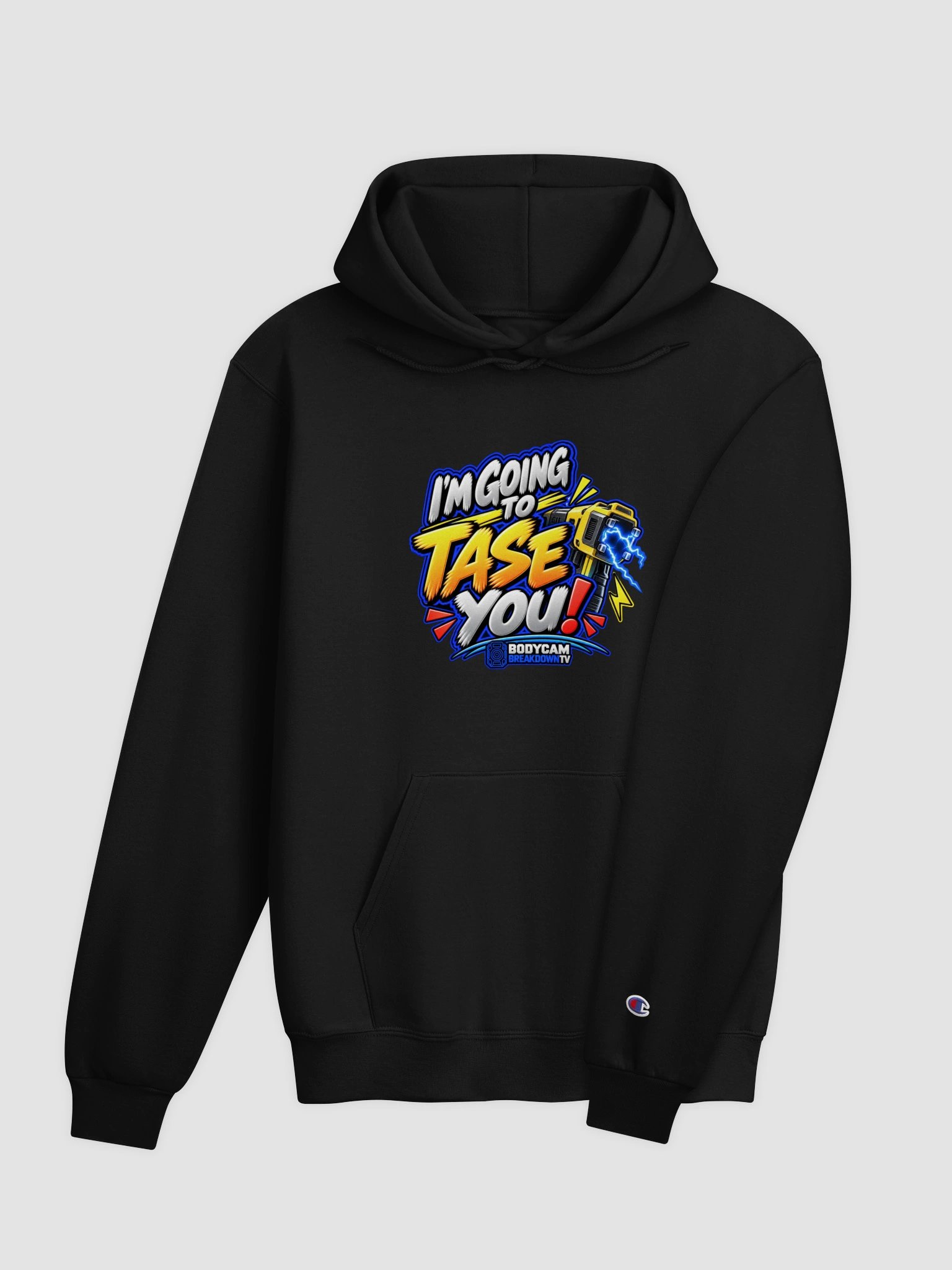 I’m Going to Tase You! Hoodie product image (4)