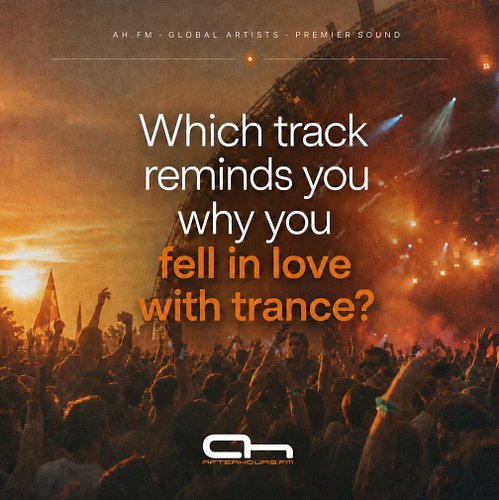 Which track reminds you why you fell in love with Trance? #AHFM #AfterhoursFM