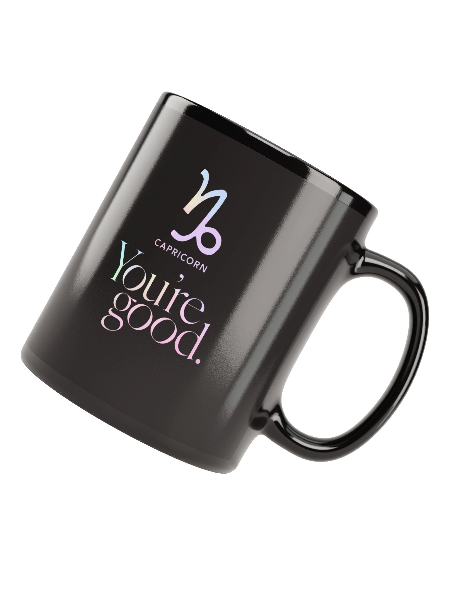 You're Good Capricorn Mug product image (4)