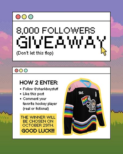 Since we've hit 8,000 followers, I decided to do a giveaway.

YOU (yes, you) could win a Pride Hockey Sweater- just in time f...