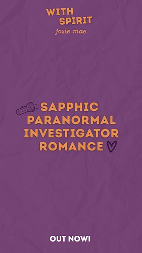 WITH SPIRIT by Josie Mae is available now on kindle unlimited, paperback, and e-book! 

🔦Skeptic x believer 
🧡Velma and Daphn...