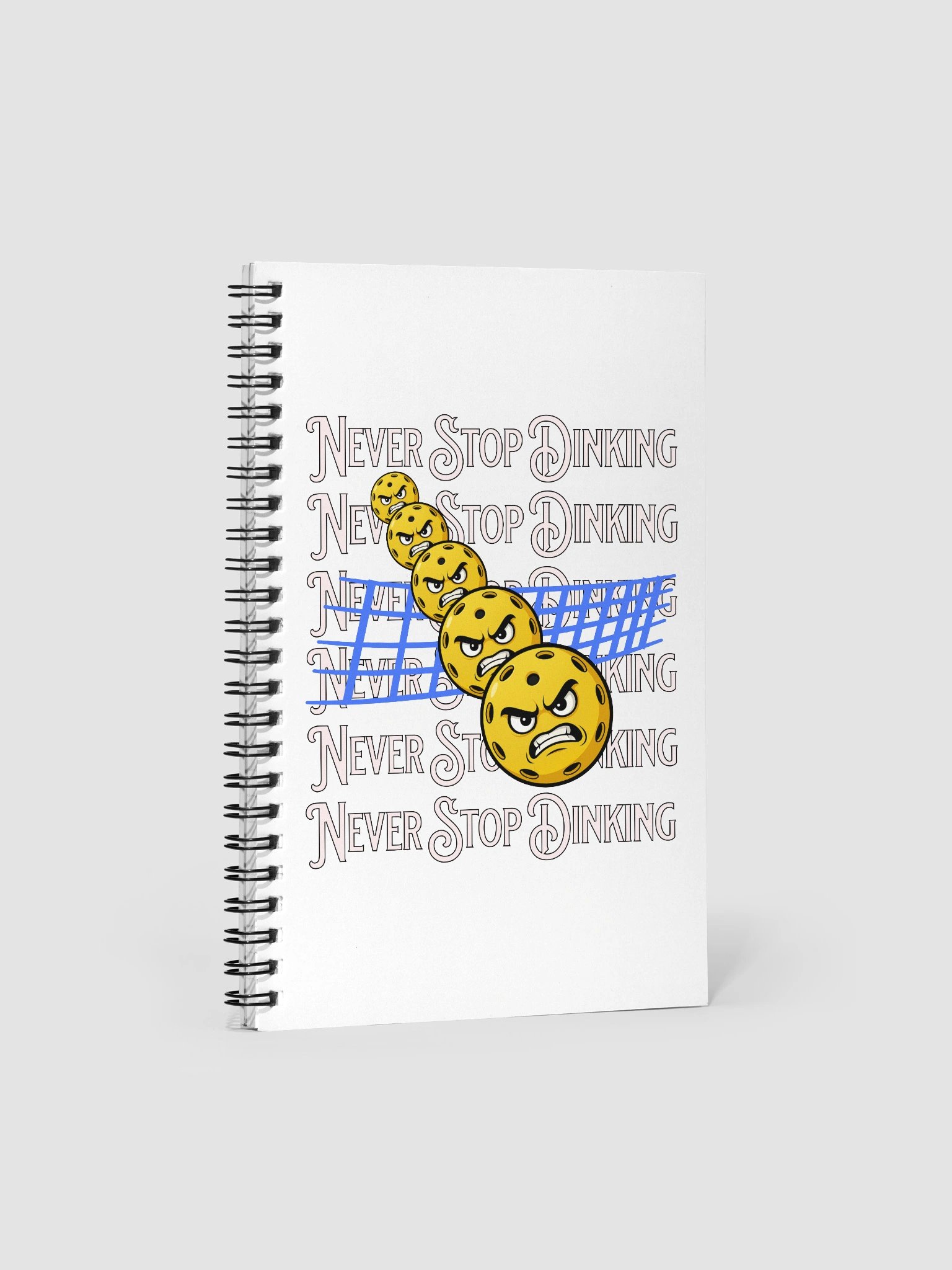Never Stop Dinking Pickleball Intense Spiral Notebook product image (2)