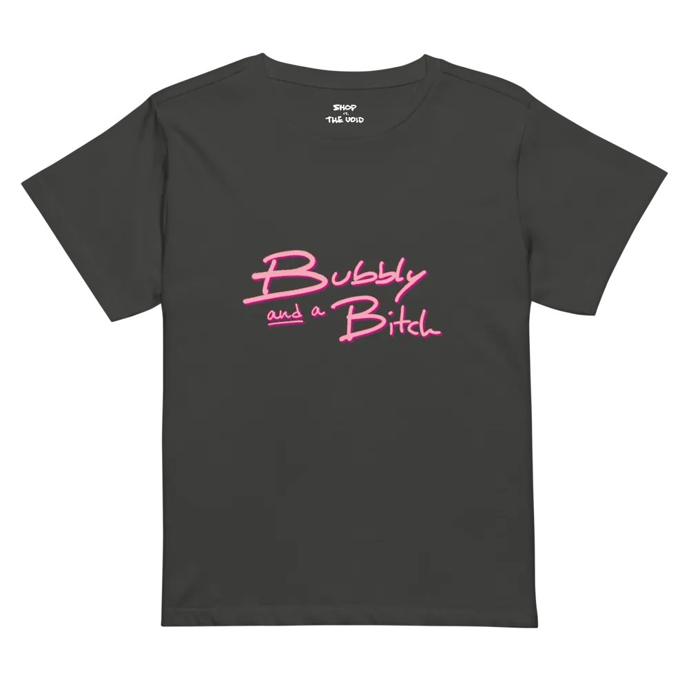 Bubbly and a B*tch (pink shadow design) printed waist-length tee product image (42)