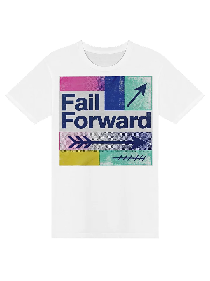 Fail Forward Color T-shirt product image (1)