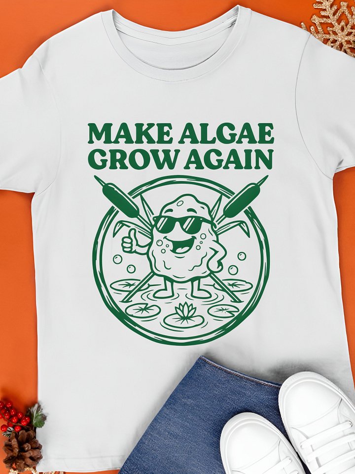 Make Algae Grow Again Shirt product image (1)