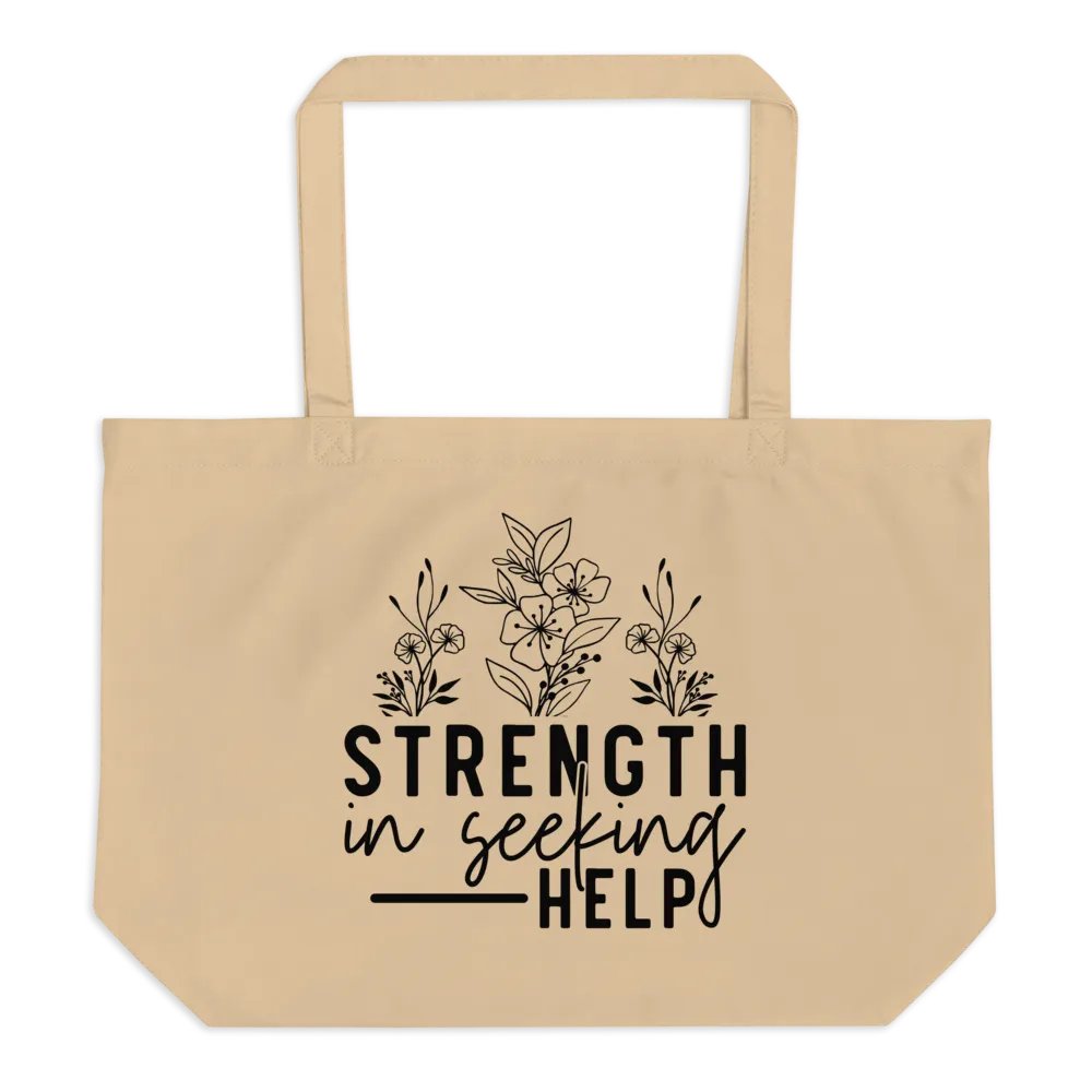 Strength Is Seeking Help Tote product image (2)