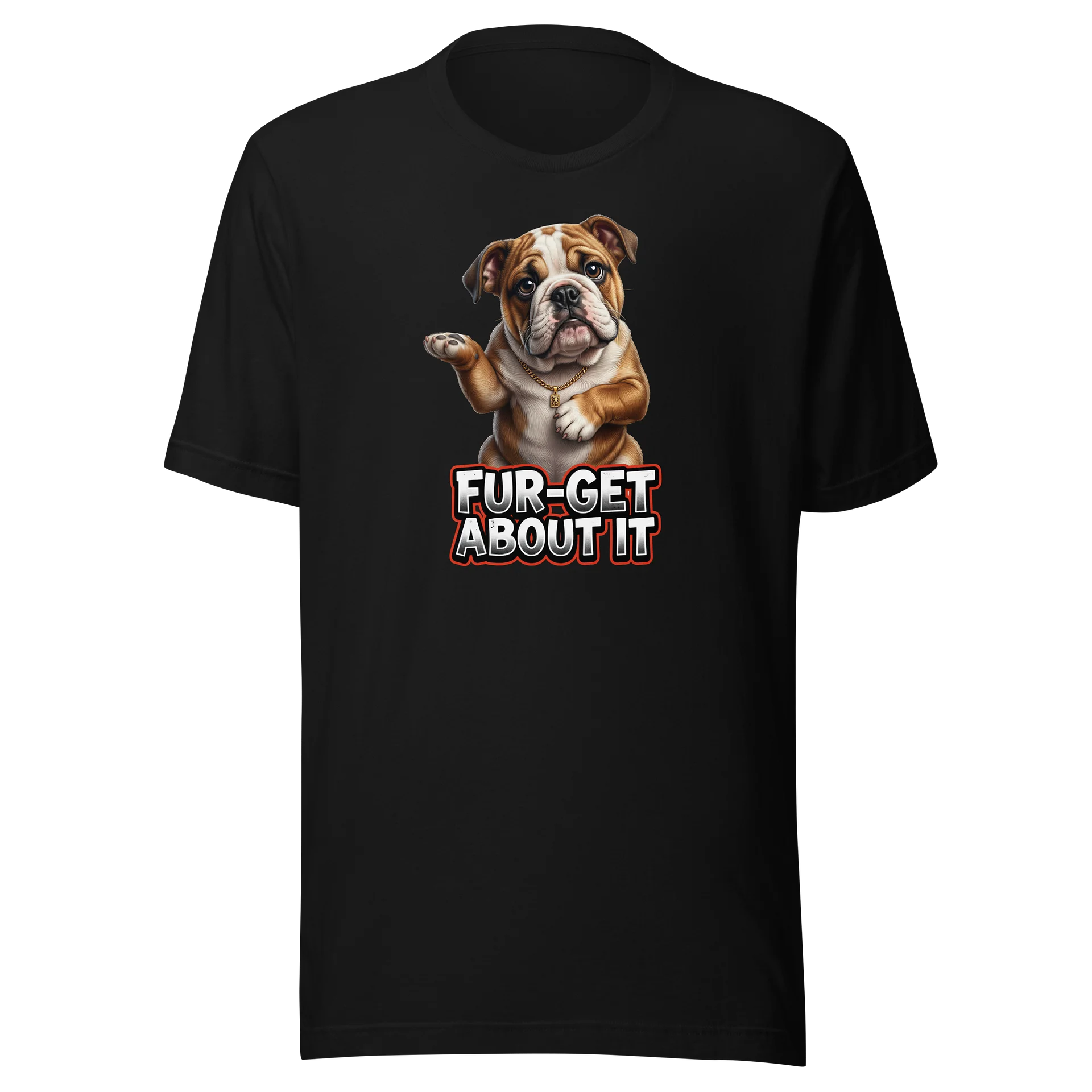 Women's FUR-GET ABOUT IT Bulldog Tshirt product image (1)