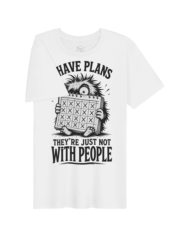 I have plans not with people product image (2)