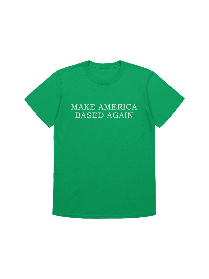 Make America Based Again Shirt product image (1)