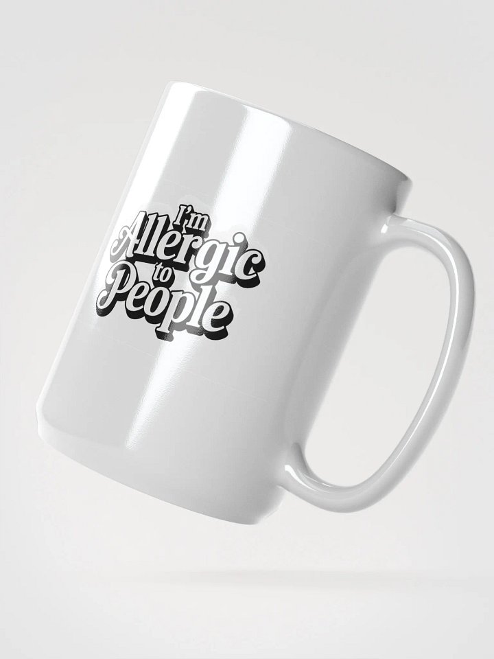 Sassy Statement Mug - I'm Allergic to People product image (2)