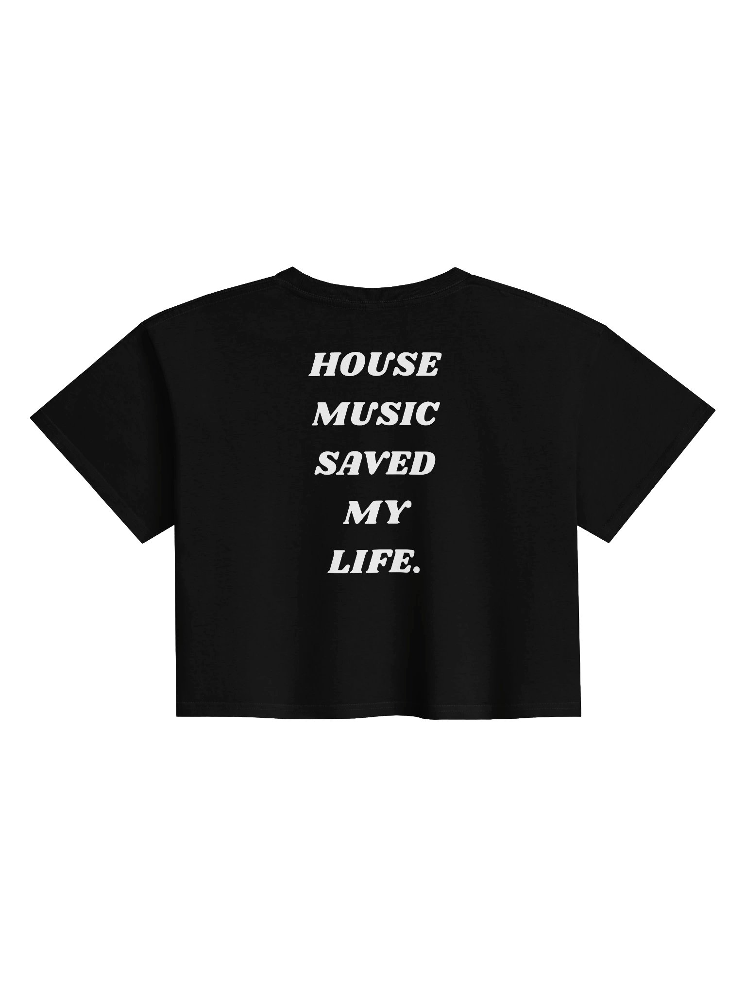 House Music Saved My Life Crop Top product image (2)