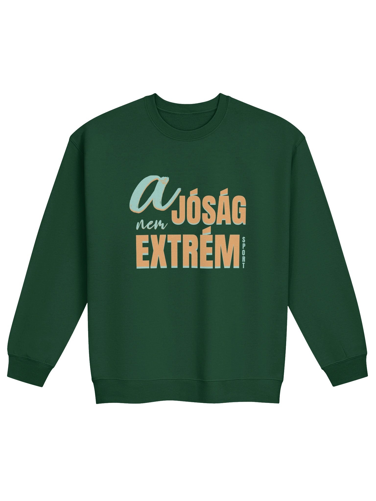 A jóság nem extrém sport! Unisex Gildan Pulcsi Dizájn_EQALL.hu® Essentials_Nari / Türkisz product image (2)