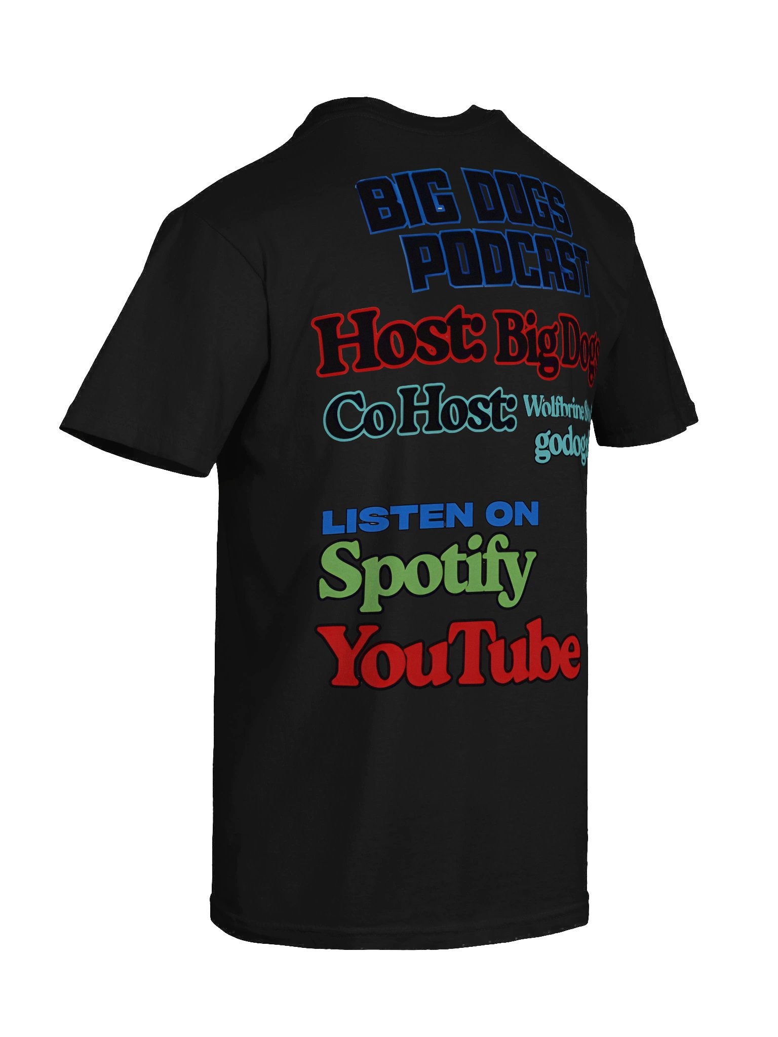 Big Dogs Podcast Tee product image (10)
