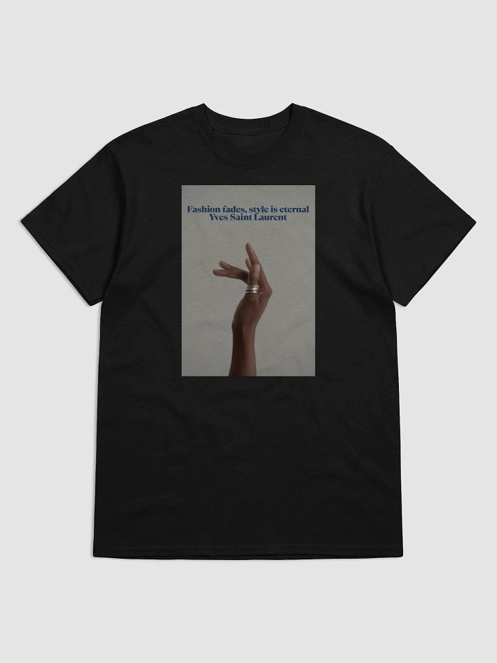 Fashion fades, style is eternal. — Yves Saint Laurent product image (1)