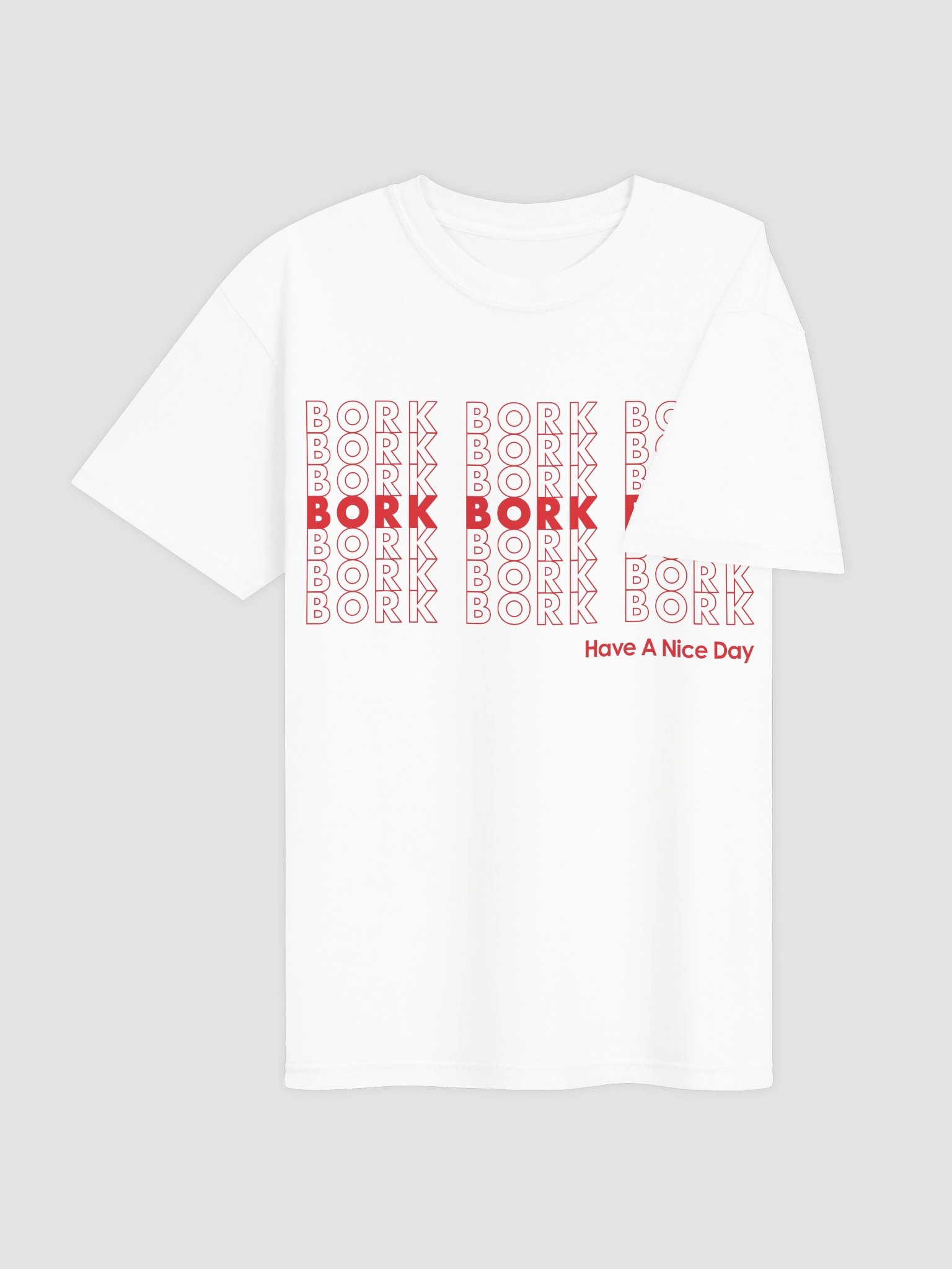 Bork Bork Bork T Shirt (Relaxed Fit) product image (7)