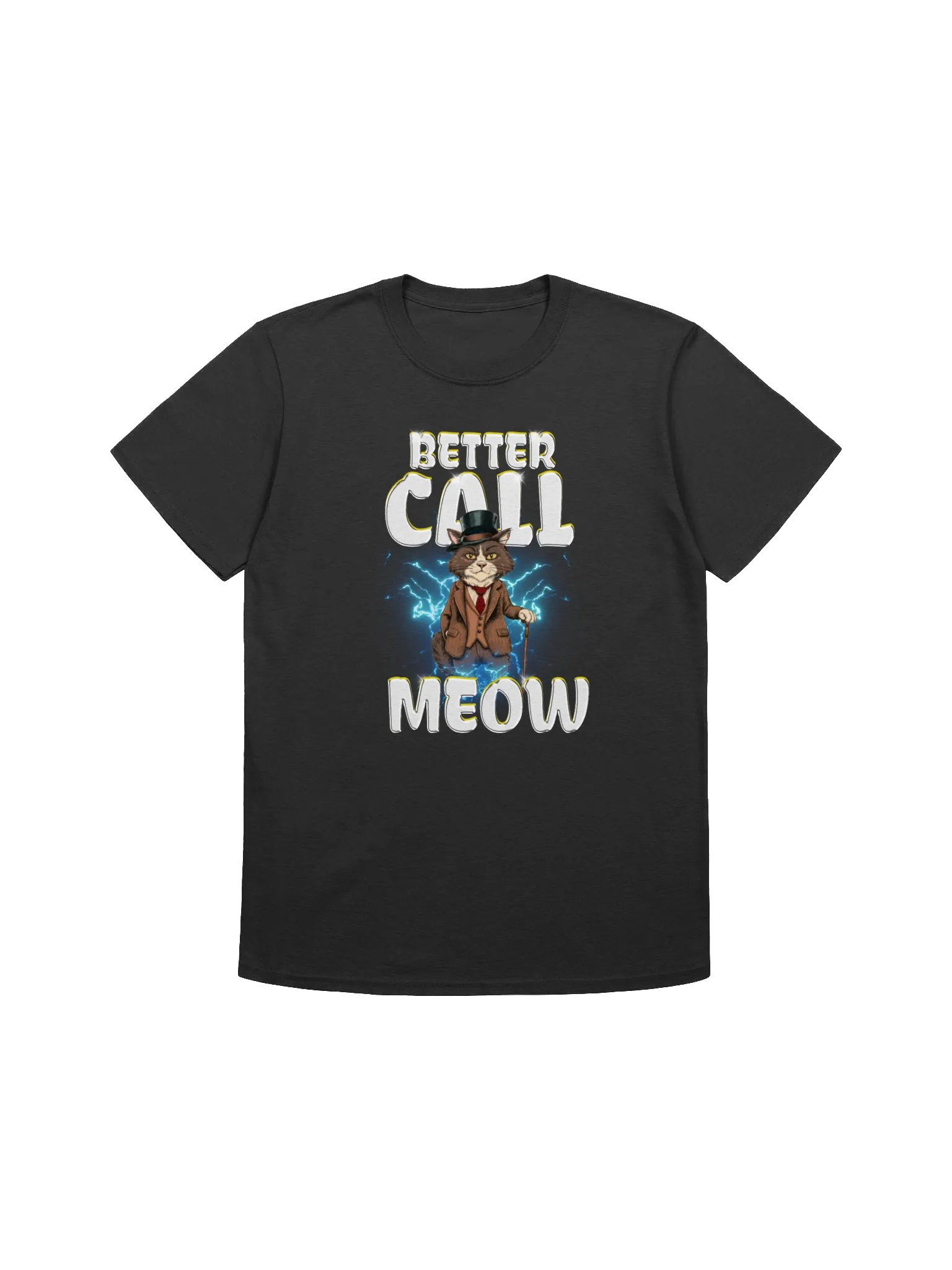 Better Call Meow T-Shirt product image (1)