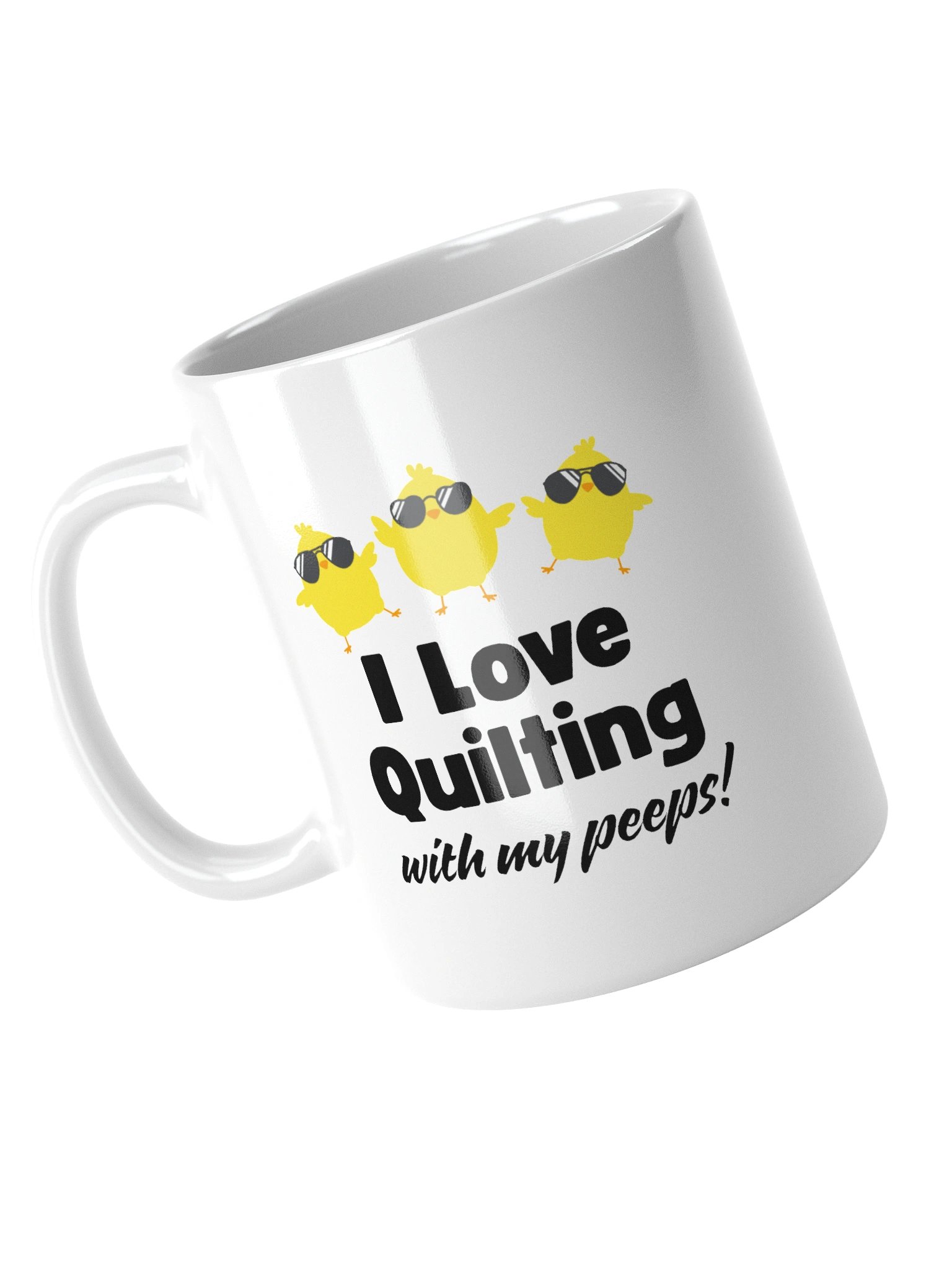 I Love Quilting with my Peeps! | Quilter's Gift - White Ceramic Mug product image (7)