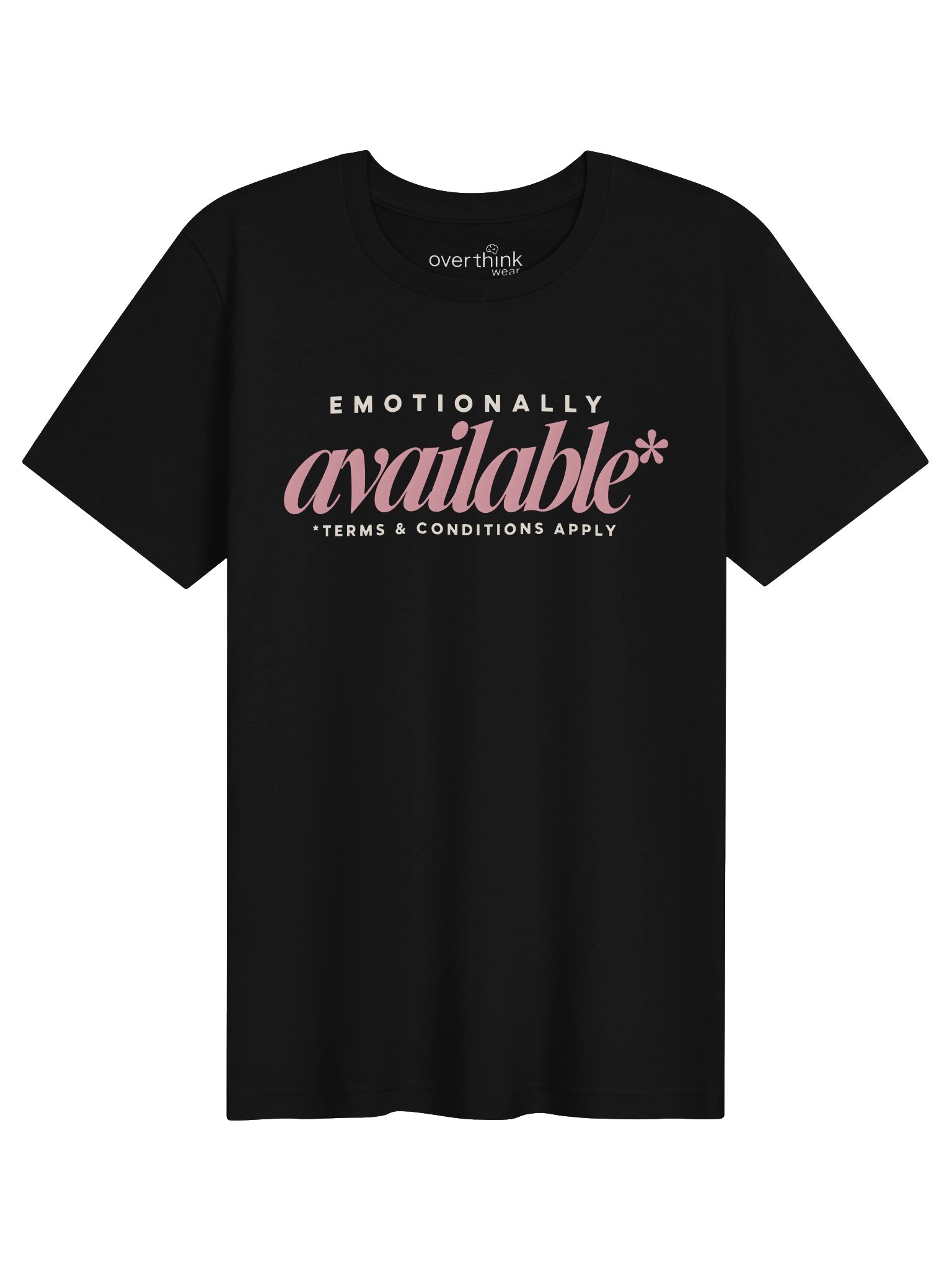 Emotionally Available T-Shirt product image (1)