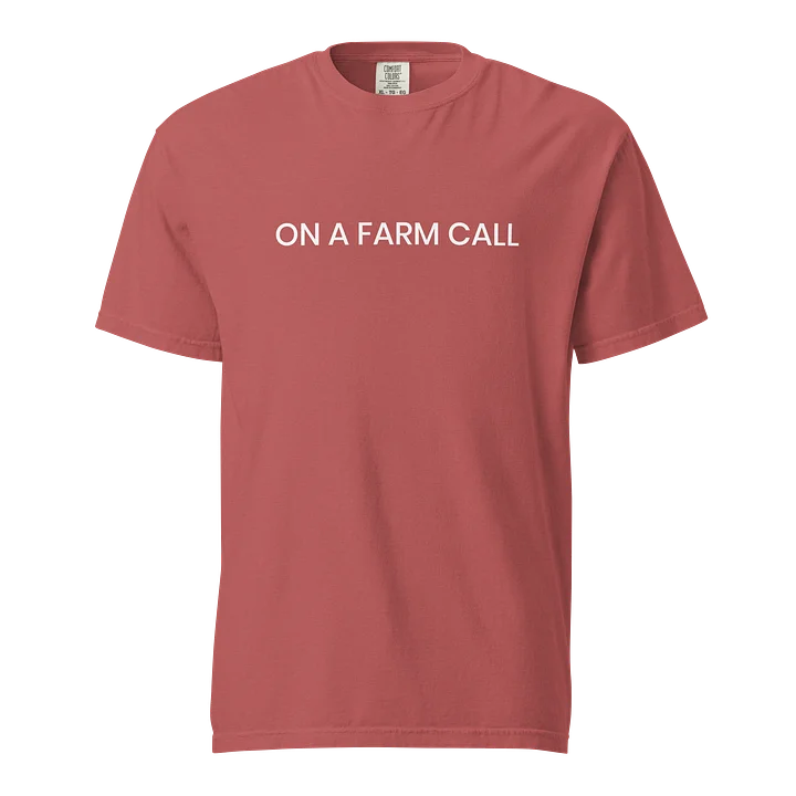 On a Farm Call Comfort Colors Tee product image (13)