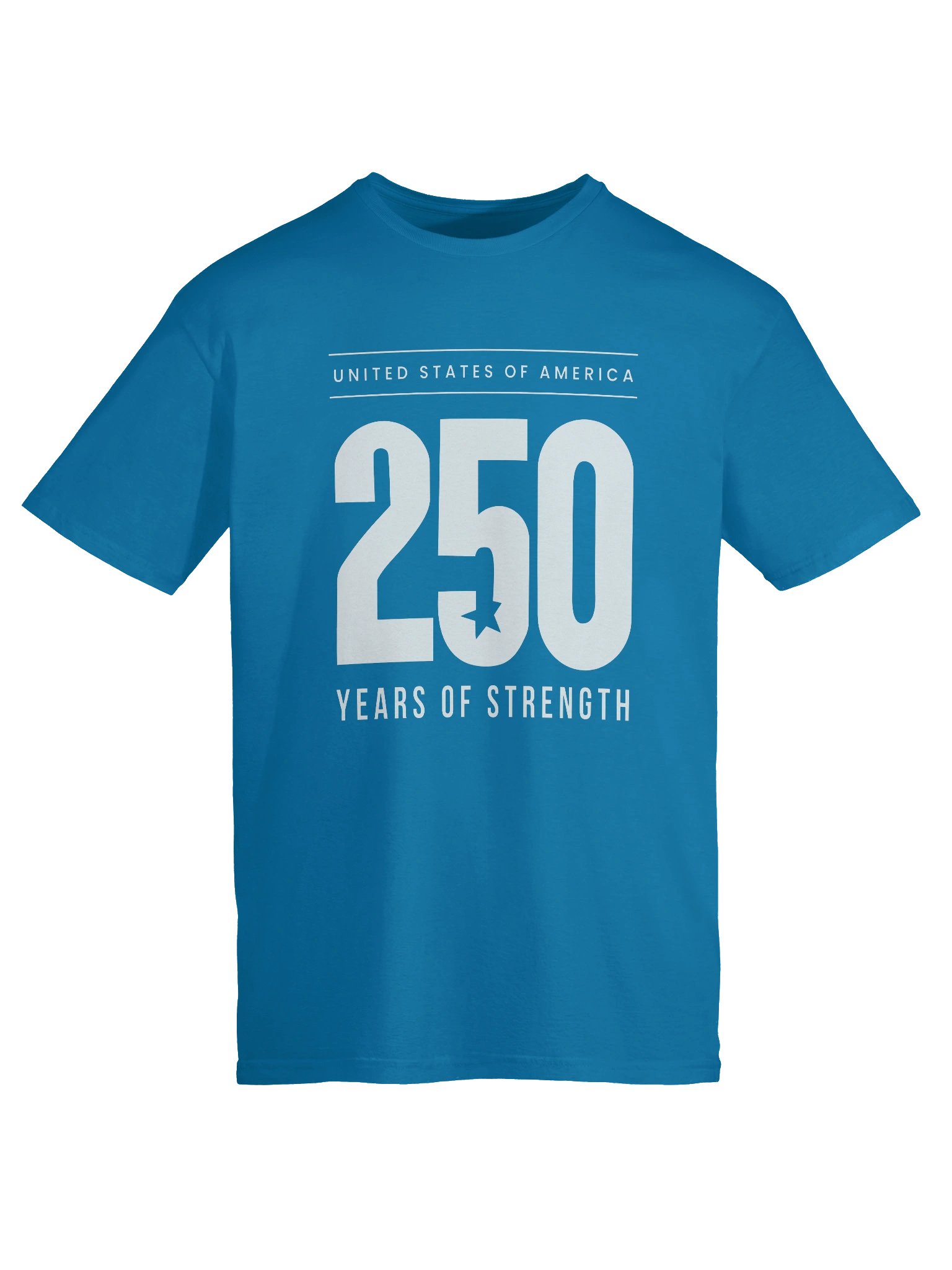 250 Years of Strength Unisex T-shirt product image (10)