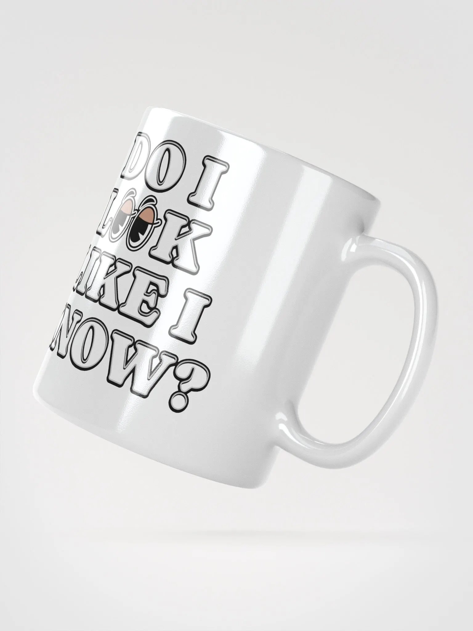 Do I Look Like I Know? Funny White Mug product image (1)