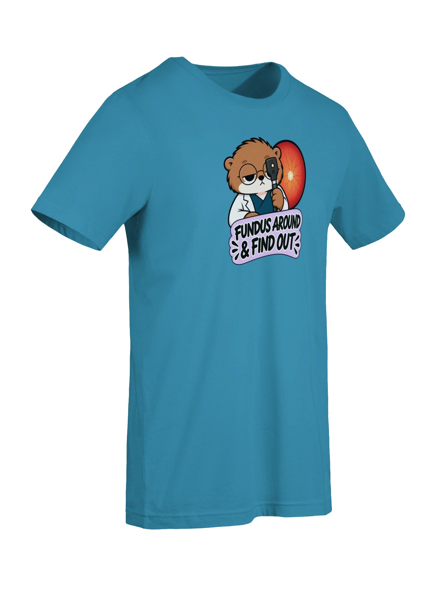 Sleepy Optometrist Fundus Around & Find Out T-Shirt product image (8)