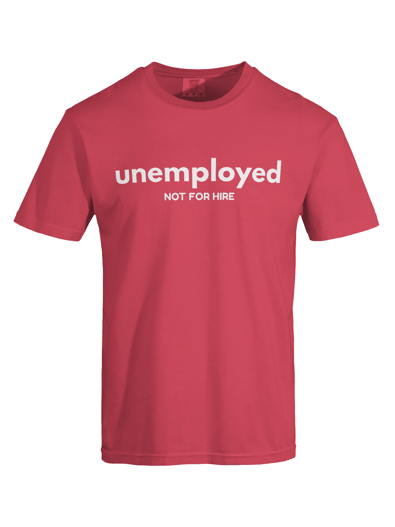 Unemployed Not For Hire Tee product image (21)