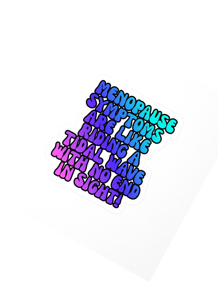 Menopause Chaos Kiss Cut 4"x4" Vinyl Sticker product image (2)