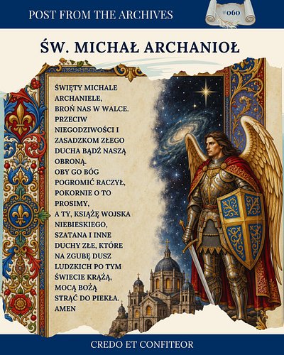 A: Jutro święto św. Archaniołów, kiedyś bardzo ważna uroczystość św. Michała Archanioła,  Opiekuna Kościoła.
Od początku pows...