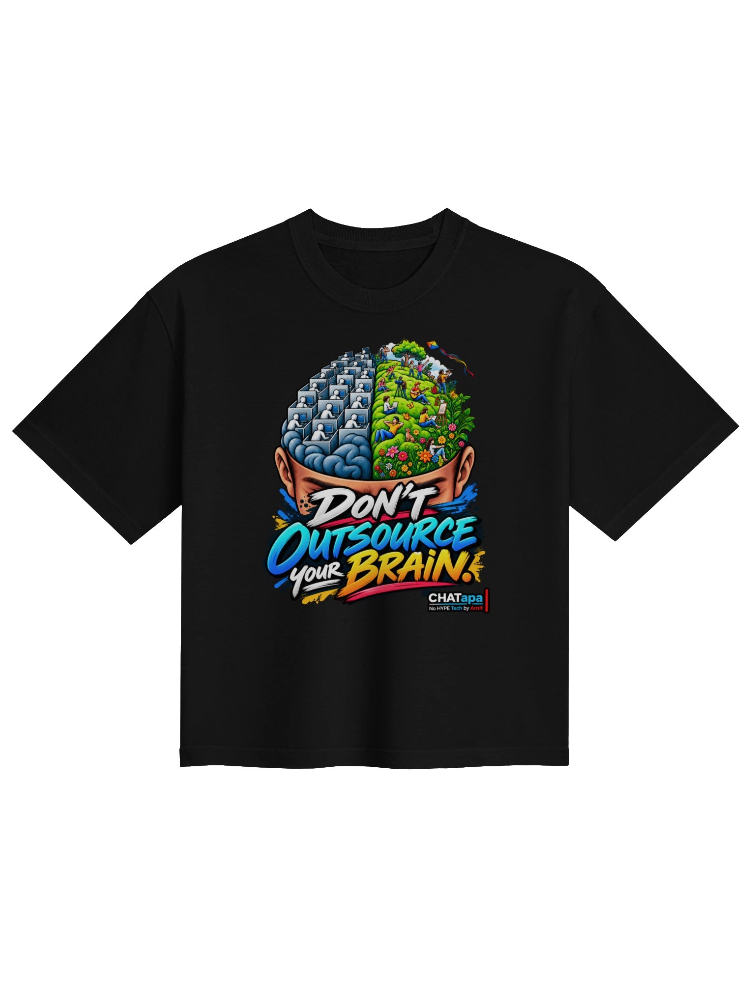 DON'T OUTSOURCE YOUR BRAIN. 🧠 product image (1)