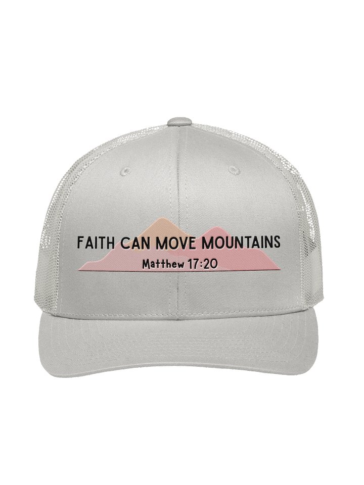 Faith Can Move Mountains Hat product image (1)