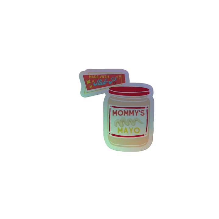 Holographic Mommy's Mayo Sticker! product image (2)