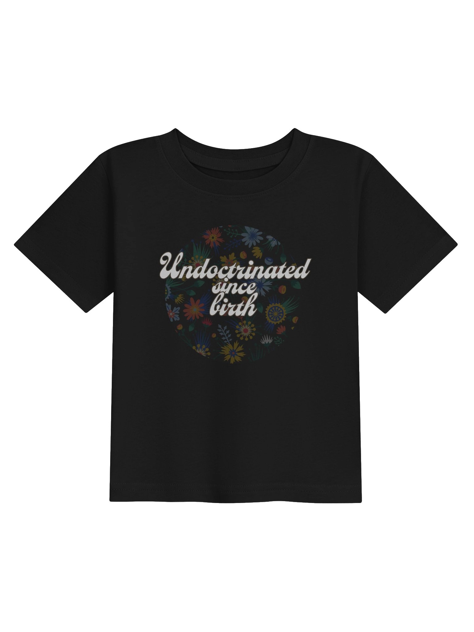Undoctrinated Since birth Toddler Tee - Confident Mama product image (1)