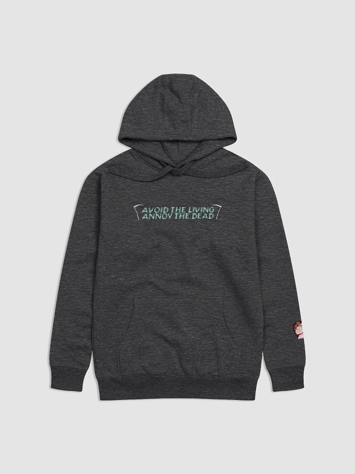 Avoid the Living. Annoy the Dead (Hoodie) product image (1)