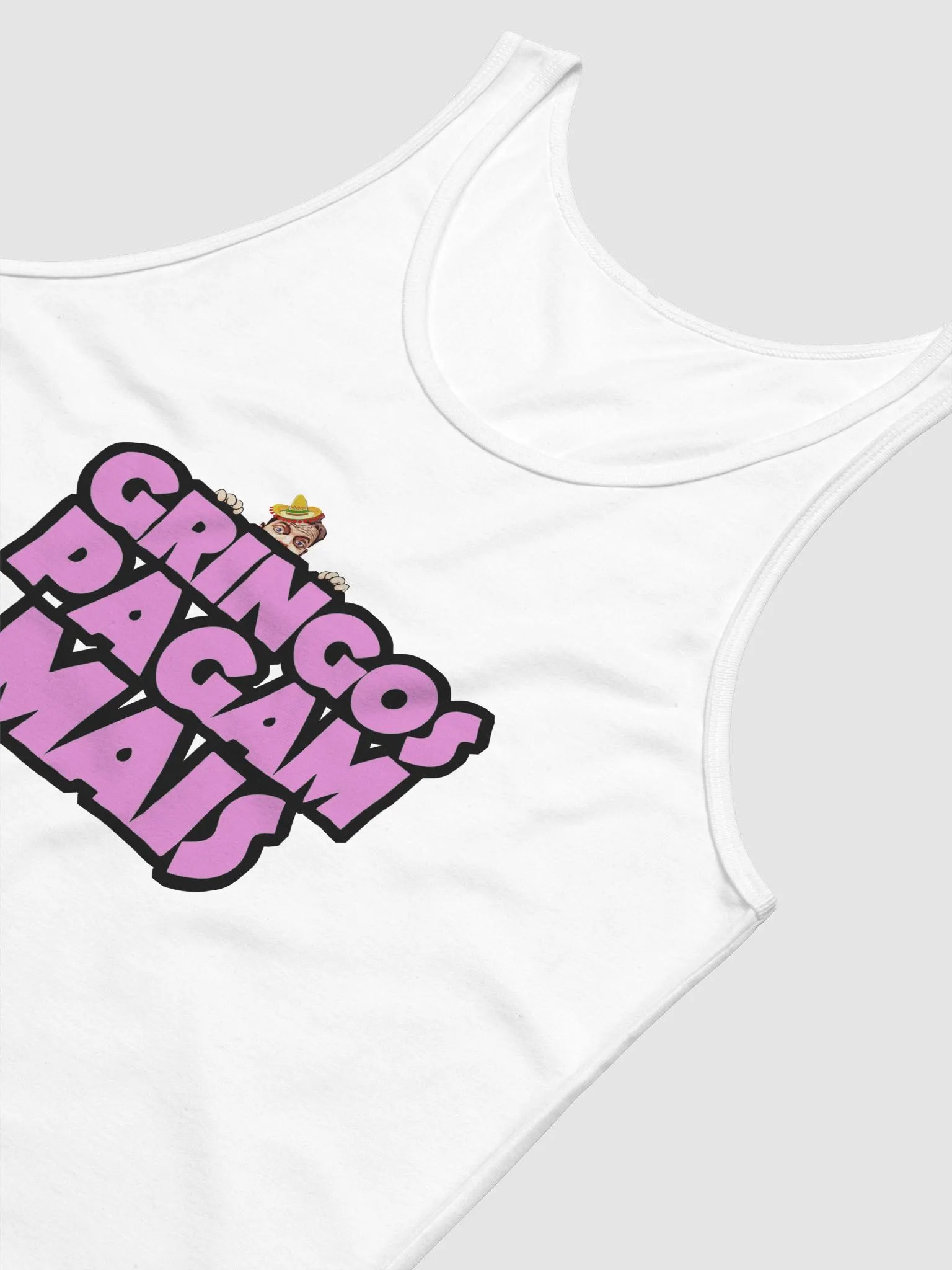 Gringos Pay More! (Tank Top) product image (6)