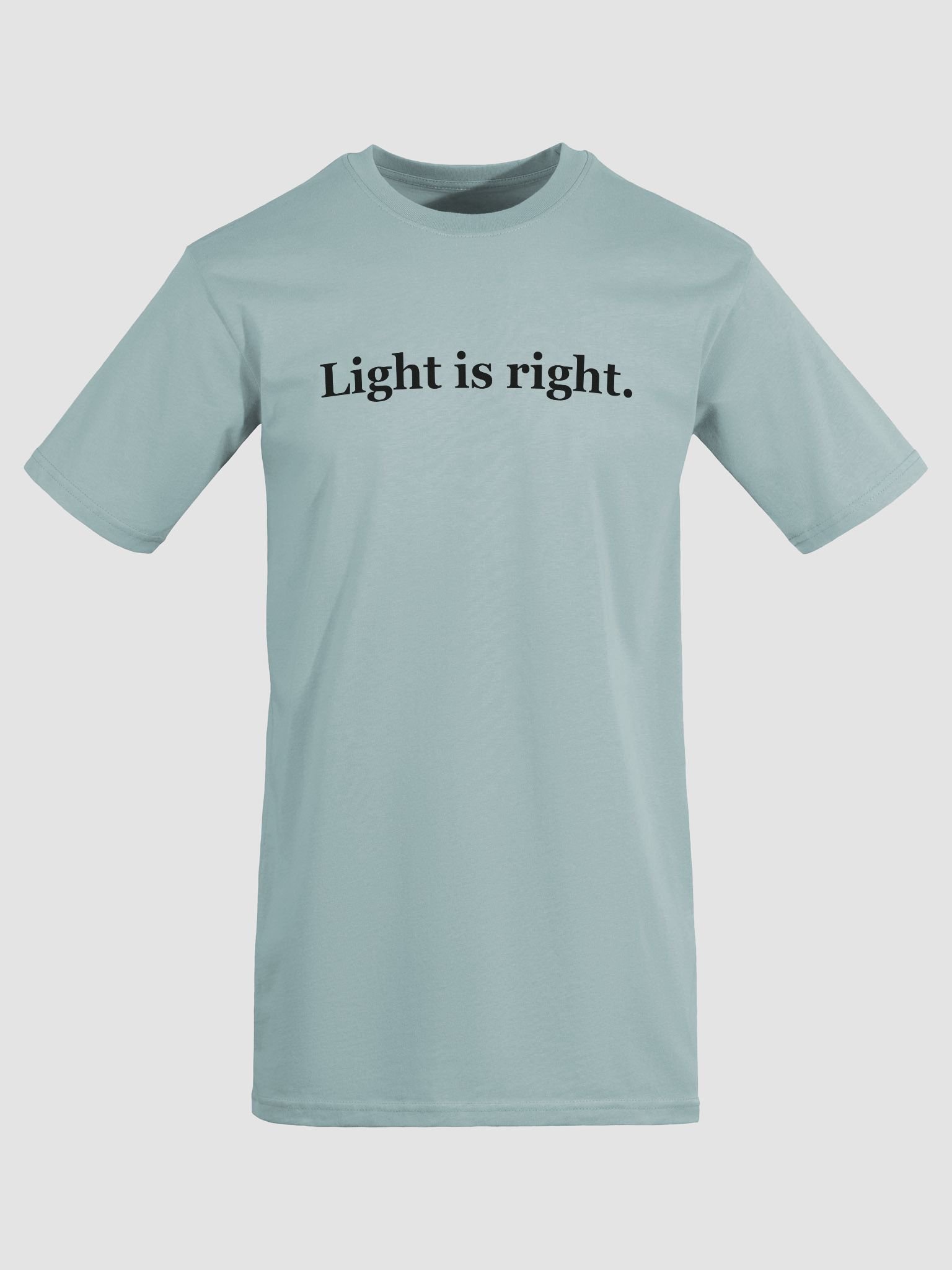Light is Right (clean, preem tee) product image (7)