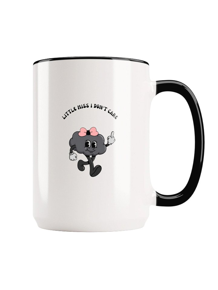 "LITTLE MISS I DON'T CARE" 15oz MUG product image (1)