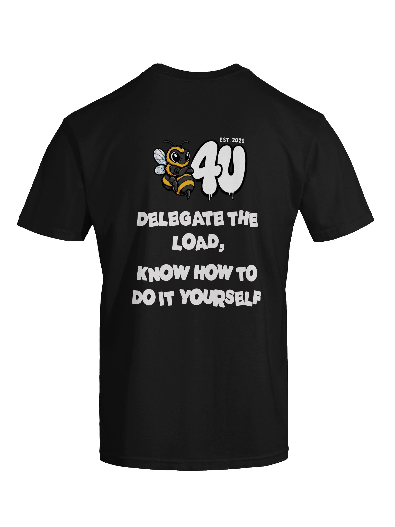 BEFORE YOU DELEGATE THE LOAD Graphic Tee product image (7)