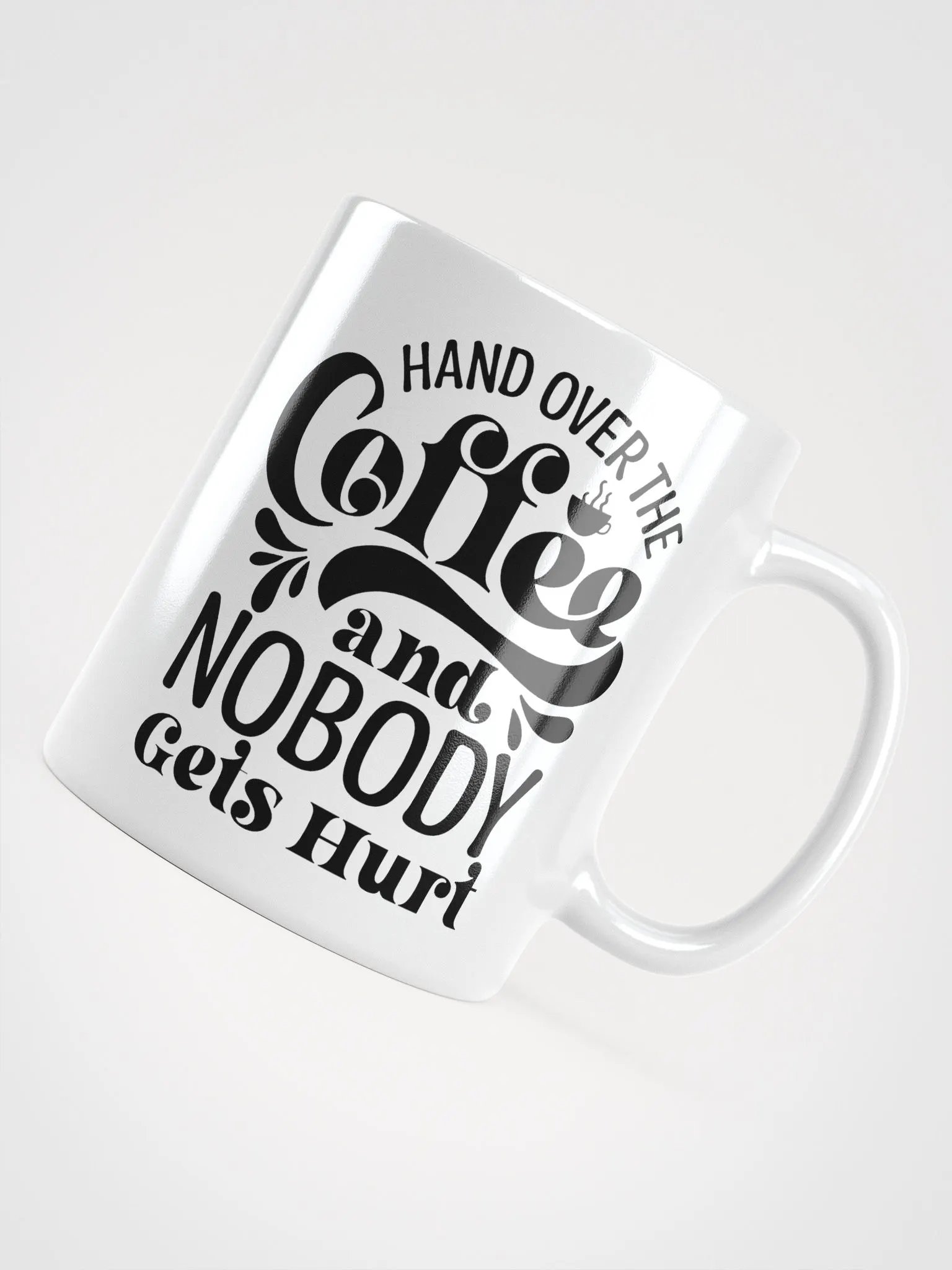 Hand Over The Coffee Mug product image (12)