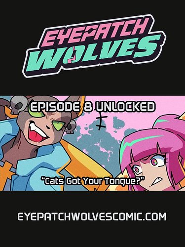 NEW EPISODE UNLOCKED 🐈🚆👊🏼

Episode 8 is now available on eyepatchwolves.com

#eyepatchwolves