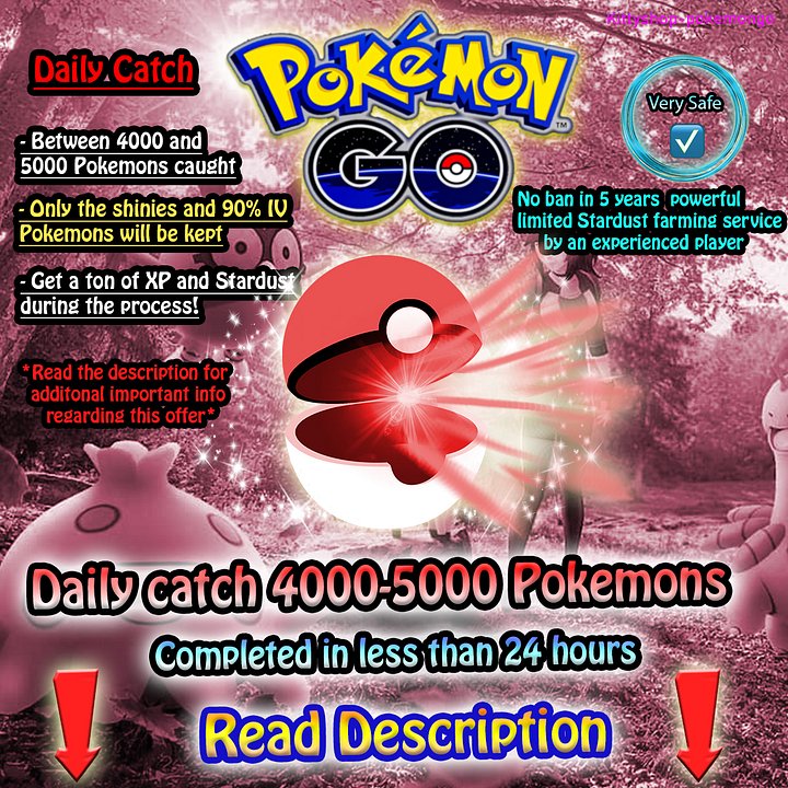 🔵Limited offer Daily Catch 4000 to 5000 Pokemon in less than 24 hours (Only shinies and 90%+ IV will be kept) Very Safe Farming Service by an experienced player 💪 product image (1)