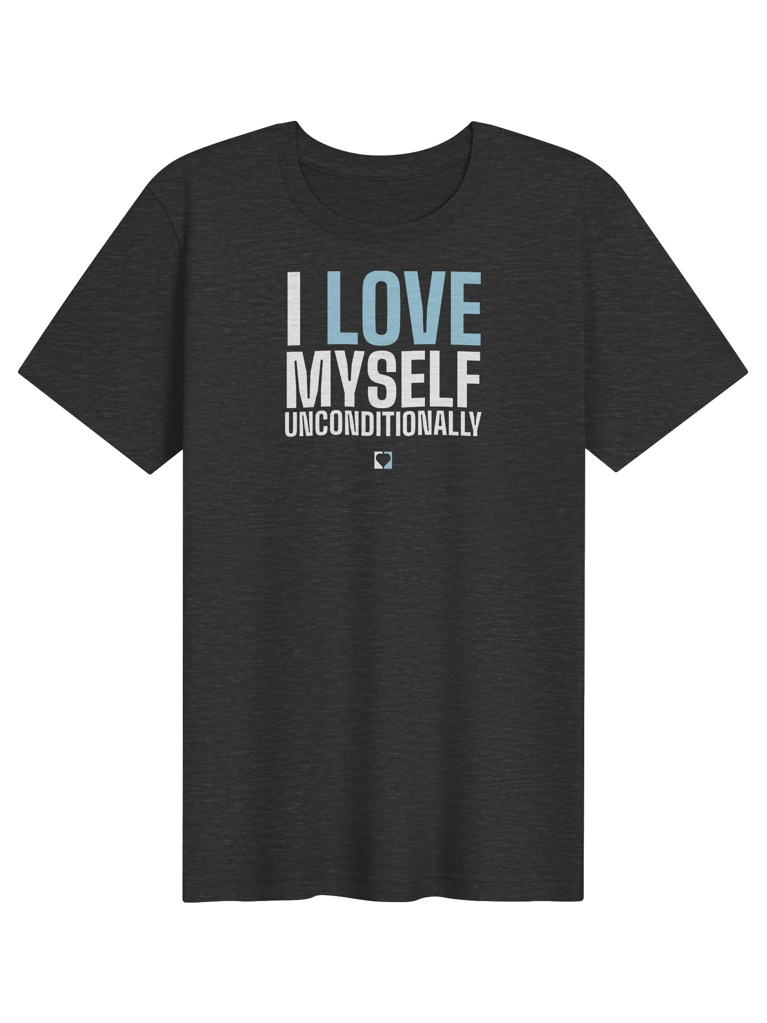 I Love Myself Unconditionally Bold Tee product image (1)