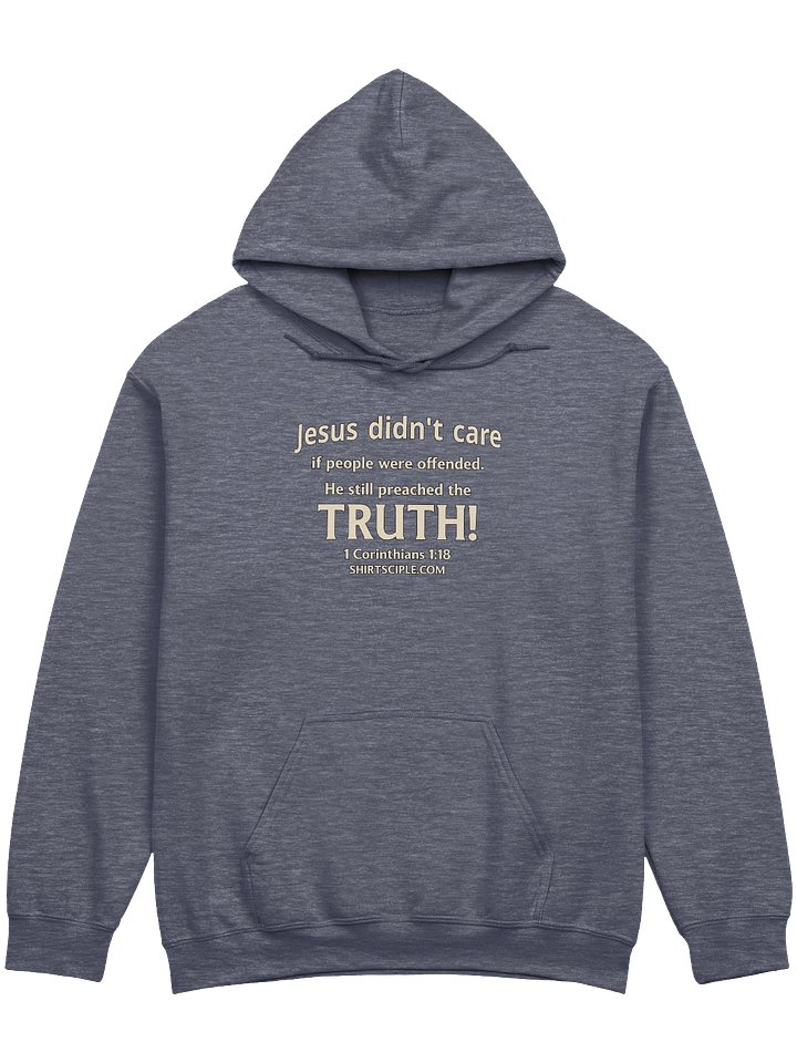Jesus Still Preached The Truth Hoodie product image (1)