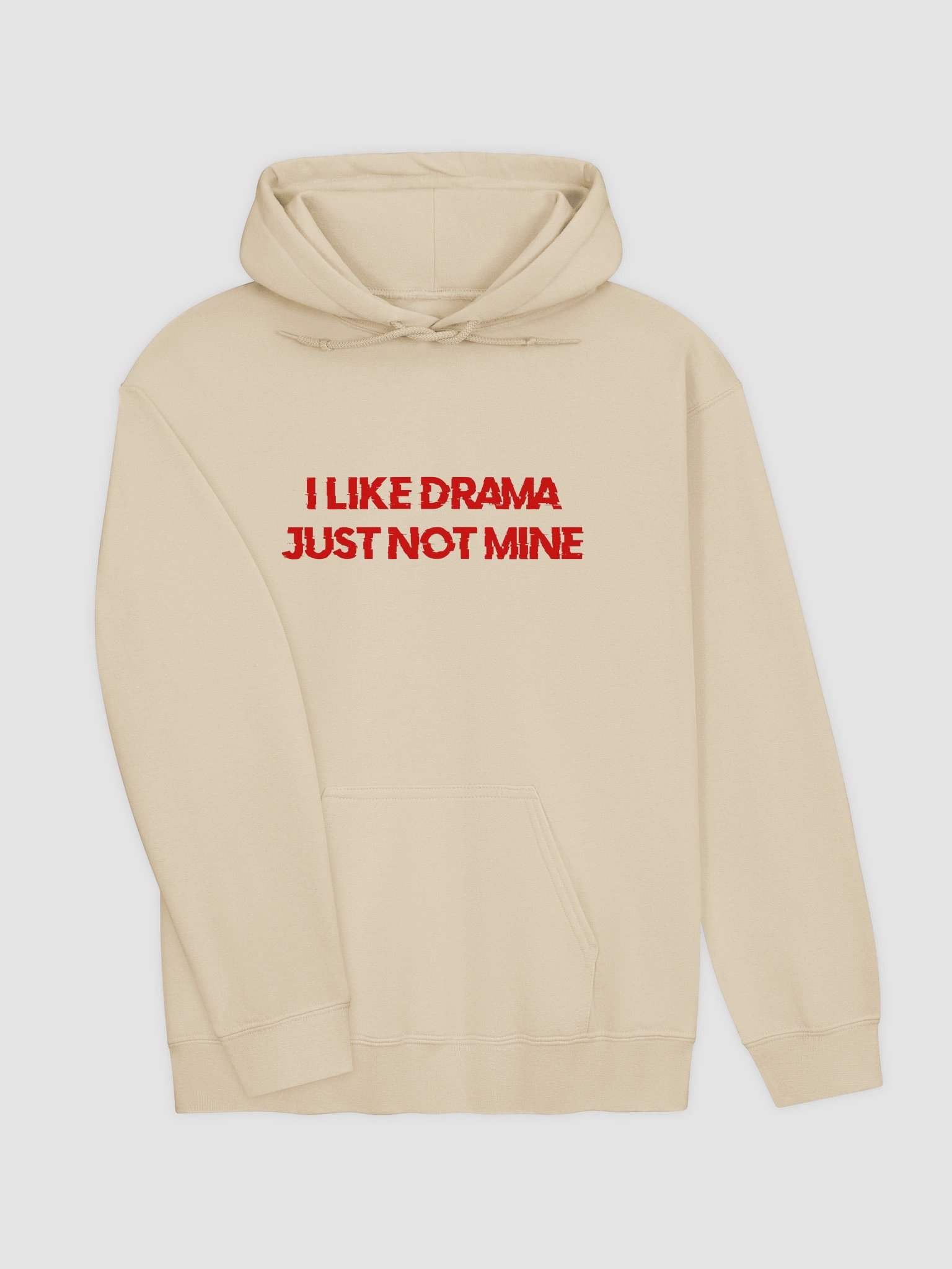 I Like Drama Just Not Mine Hoodie product image (4)